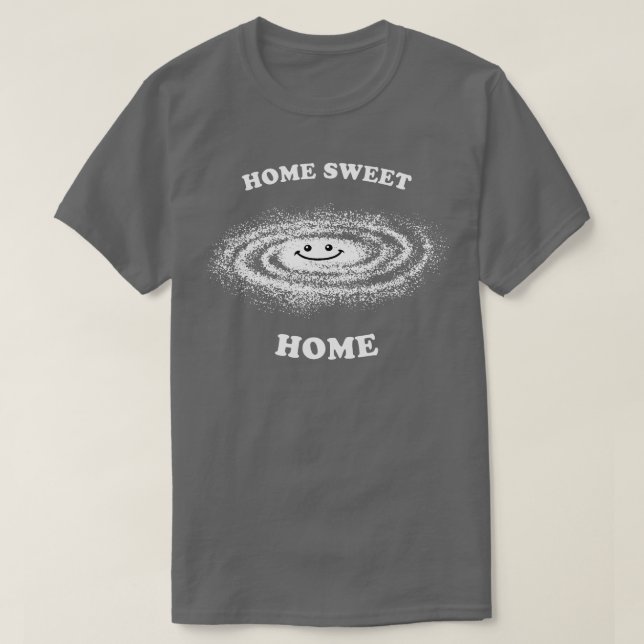 Camiseta Hogar Dulce Hogar Vía Láctea Vía Láctea Espacio Ga (Diseño del anverso)
