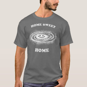 Camiseta Hogar Dulce Hogar Vía Láctea Vía Láctea Espacio Ga