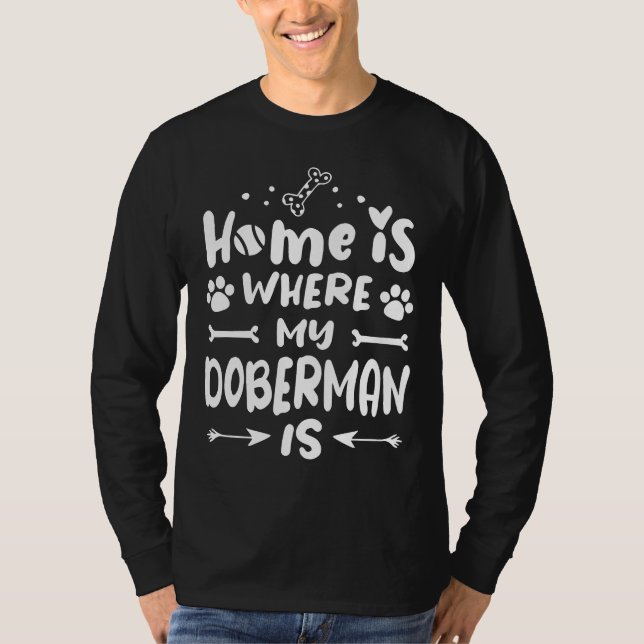 Camiseta Hogar Es Doberman Guay Funny Cute Sweet Dog Dueño (Anverso)