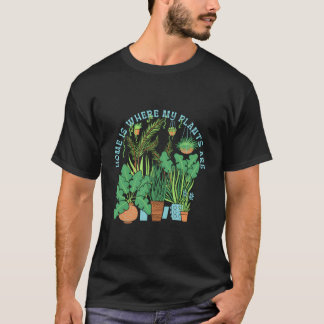 Camiseta Hogar Es Donde Están Las Plantas De Jardín