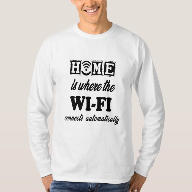 Camiseta Hogar es donde la conexión Wi-Fi se conecta automá (Anverso)