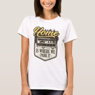 Camiseta Hogar es donde lo estacionamos