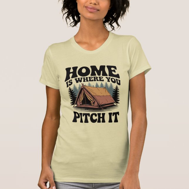 Camiseta Hogar es donde lo lanzas en el bosque - Camping (Anverso)