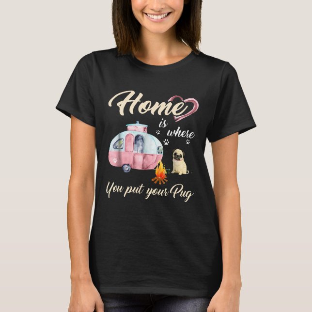 Camiseta Hogar Es Donde Pones A Tu Pug (Anverso)