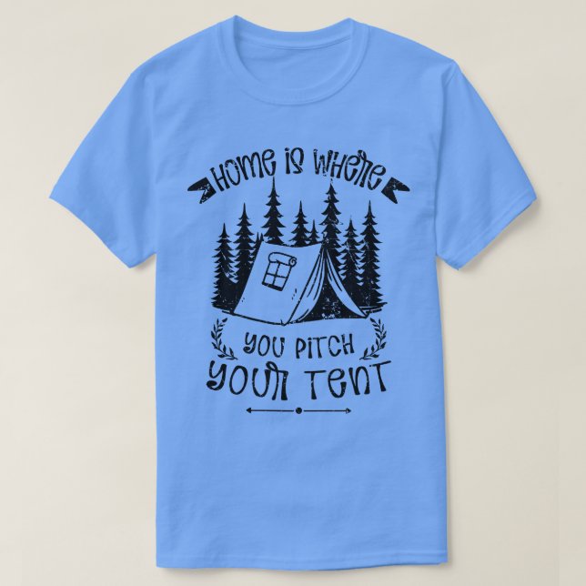 Camiseta Hogar Es Donde Se Pone El Camper De Tienda (Diseño del anverso)