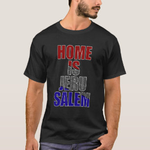 Camiseta Hogar Es Jerusalén Jerusalén Hebreo Israelí Jewis