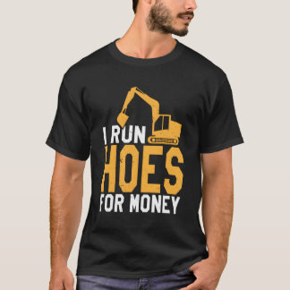 Camiseta Hogar Hoes Por Dinero Operador Equipado Pesado