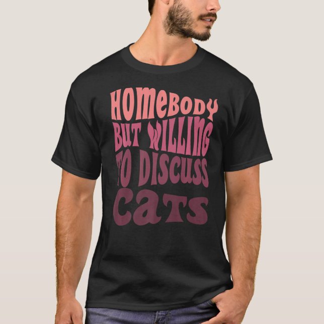 Camiseta Hogar Pero Dispuesto A Discutir Los Gatos Que Mamá (Anverso)