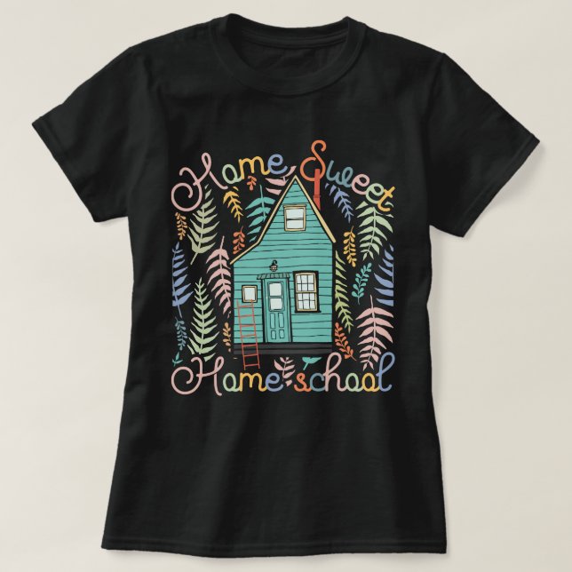Camiseta Hogar Sweet Homeschool Mom CC Tutor (Diseño del anverso)