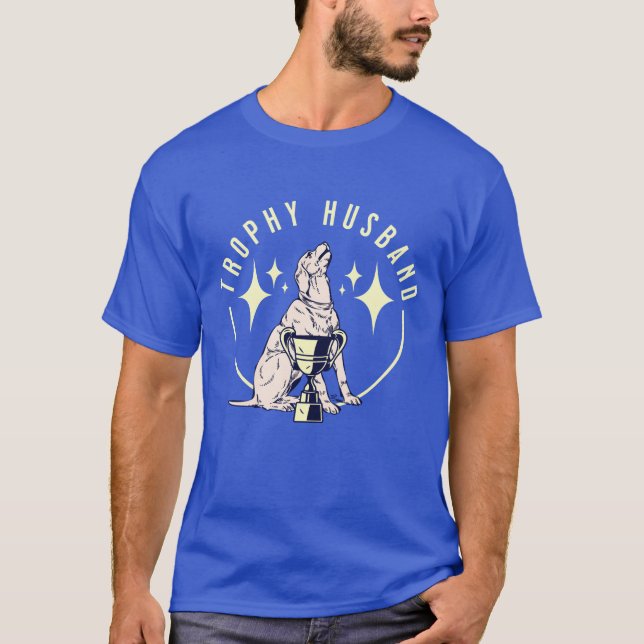 Camiseta Hogares divertidos del marido de Trophy Puppy Dog (Anverso)