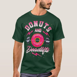 Camiseta Hoguetes y levantamientos de la muerte Aparatos de