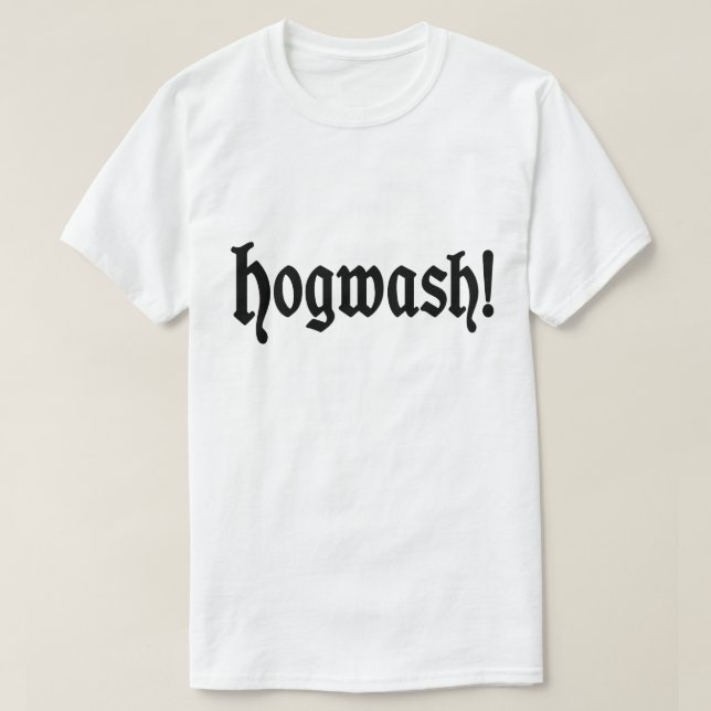 Camiseta ¡Hogwash! (Diseño del anverso)