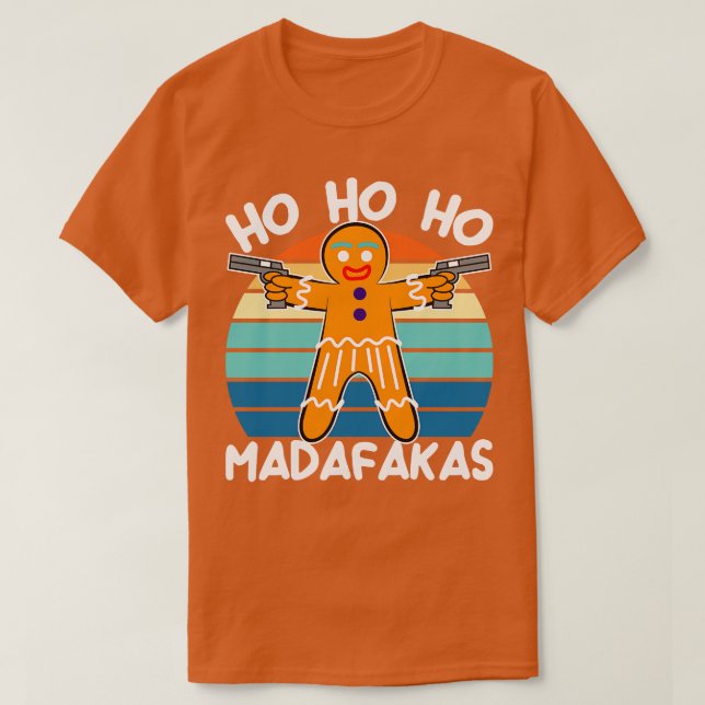 Camiseta Hohoho Masafakas Gingerbread Man (Diseño del anverso)