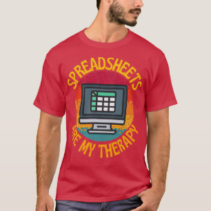 Camiseta Hoja de cálculo divertida son mi terapia
