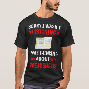Camiseta Hoja de cálculo No escuchar Hojas de cálculo
