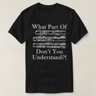 Camiseta Hoja de Música Divertida ¿No Entiendes el Diseño