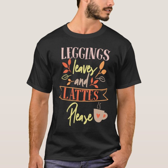 Camiseta hojas de leggings y latas por favor gracias lov (Anverso)