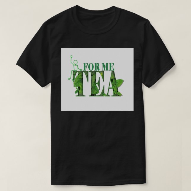 Camiseta Hojas de té de menta para los amantes del té (Diseño del anverso)
