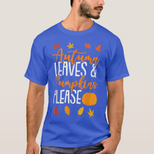 Camiseta Hojas Y Calabazas De Otoño Por Favor Caer Más De 6