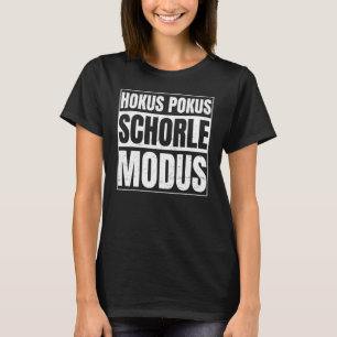 Camiseta Hokus Pokus Schorle Mode For Pfalzkind Schorlekind