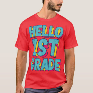Camiseta Hola, 1º Grado De Vuelta A La Escuela 1º Día De La