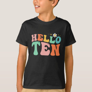 Camiseta Hola 10 años Chica de 10 años de edad 10 años