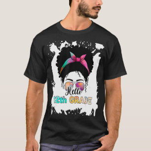 Camiseta Hola 12º Grado Afro Messy Bun Profesor De Vuelta A