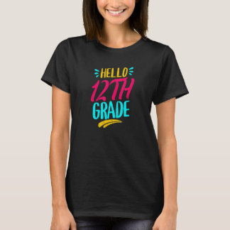 Camiseta Hola 12° Grado Primer Día De Maestra Escolar De Vu