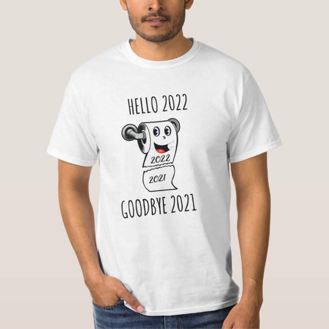 Camiseta Hola 2022 Adiós 2021 papel higiénico (Anverso)