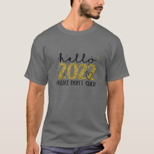 Camiseta Hola 2022 Nochevieja Feliz Año Nuevo 2022 Funn