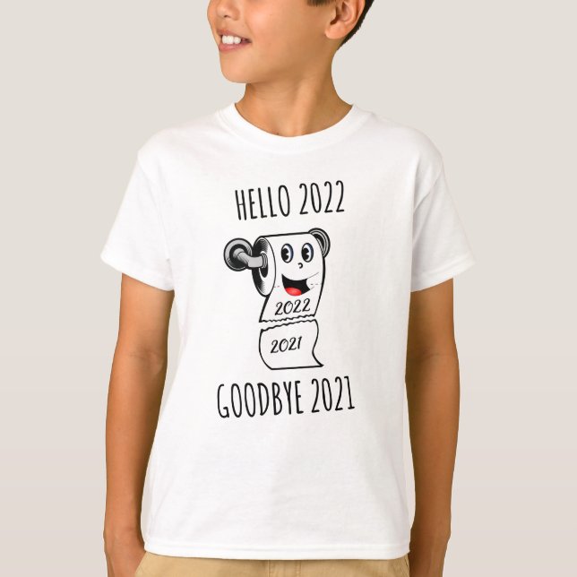 Camiseta Hola 2022 Papel higiénico Adiós 2021 (Anverso)