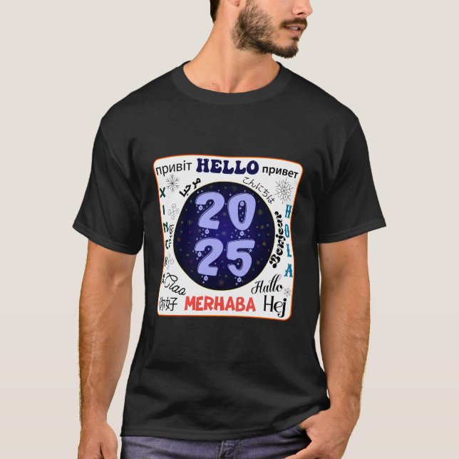 Camiseta Hola 2025 Feliz Año Nuevo (Anverso)