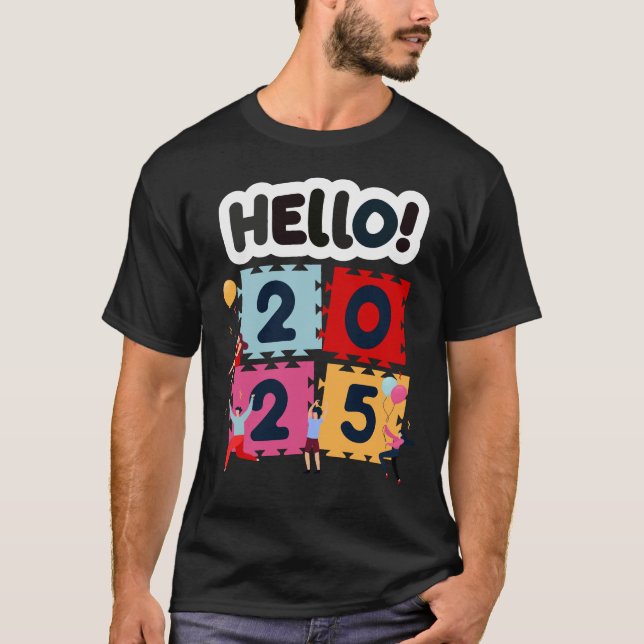 Camiseta Hola 2025 Feliz Año Nuevo Año Nuevo (Anverso)