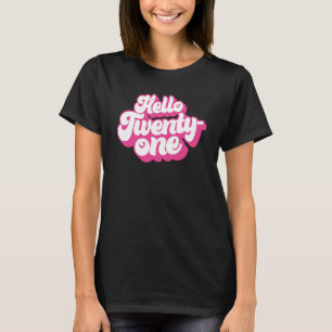 Camiseta Hola 21 Años Rosa Para Mujeres 21 Años
