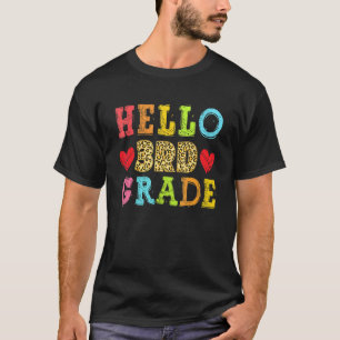 Camiseta Hola, 3° Grado De Vuelta A La Escuela 1° Día Leopa