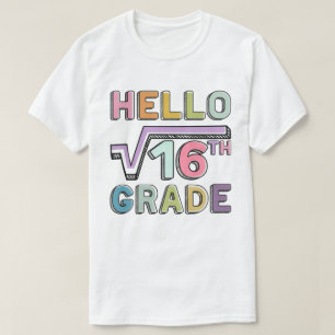 Camiseta Hola 4º Grado Divertido Raíz Cuadrada de 16 Matemá