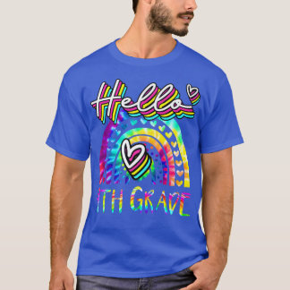 Camiseta Hola 4 Grado Arco Iris Tye De Vuelta Al Té Escolar
