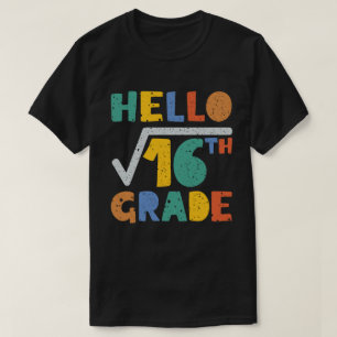 Camiseta Hola 4° Grado Funny Raíz cuadrada de 16 matemática