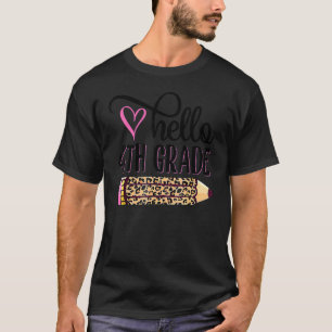 Camiseta Hola 4 Grado Lápiz De Leopardo Rosa De Vuelta A Sc