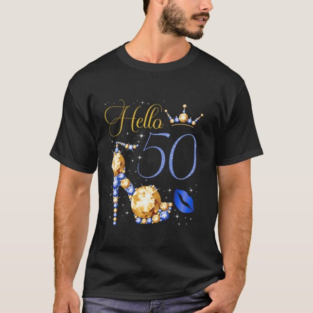 Camiseta Hola 50 años de edad 50 cumpleaños Bday High Heel  (Anverso)