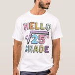 Camiseta  Hola 5° Grado Funny Raíz cuadrada de 25 matemátic<br><div class="desc">Un divertido tee matemático Back to School para estudiantes y profesores de primaria para iniciar tu año escolar 2021-2022,  diviértete usando esto y hacer más feliz el primer día de 5º grado.</div>