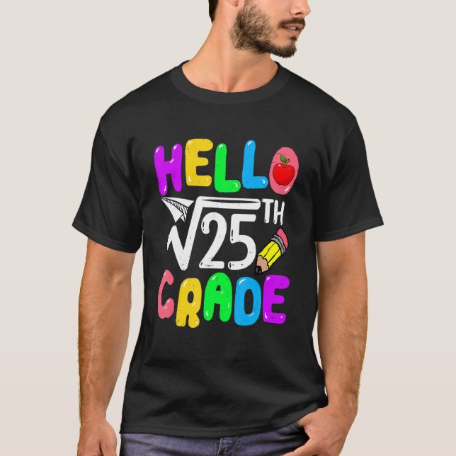 Camiseta Hola 5° Grado Raíz cuadrada De 25° Math De Vuelta  (Anverso)