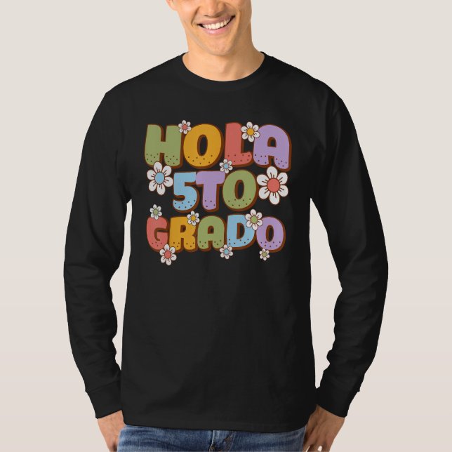 Camiseta Hola 5to Grado Spanish Teacher Back to School Firs (Anverso)