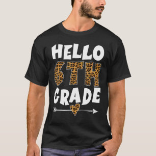 Camiseta Hola, 6° grado de profesores de sexto grado de Leo