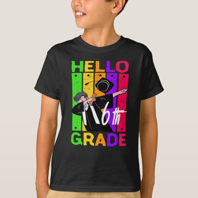 Camiseta Hola 6° grado|De vuelta a la escuela Hola 6° grado (Anverso)
