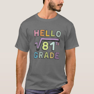 Camiseta Hola 9.º Grado Grado Gracioso Raíz Cuadrada De 81 