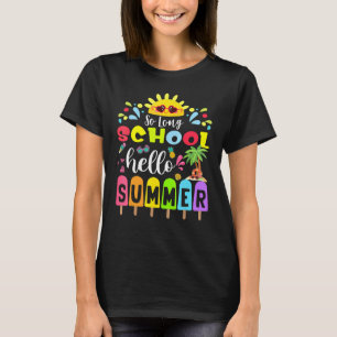 Camiseta Hola a estudiante de verano de la escuela tan larg