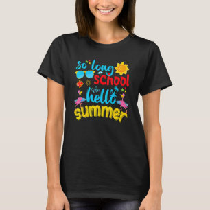 Camiseta Hola A La Escuela El Verano Del Día Pasado De La E