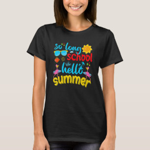 Camiseta Hola A La Escuela El Verano Del Día Pasado De La E