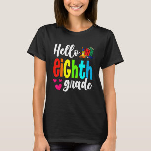 Camiseta Hola A Octavo Grado De Vuelta Al Colegio Primer Dí